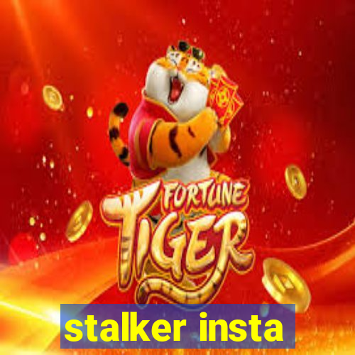 stalker insta