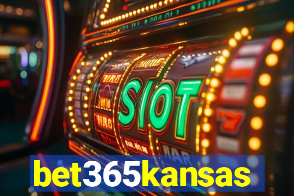 bet365kansas