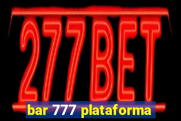 bar 777 plataforma