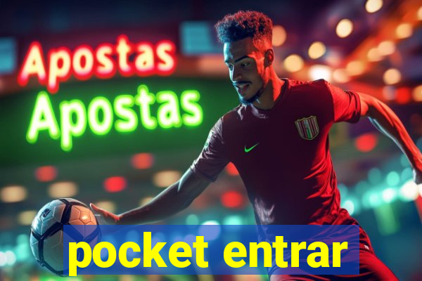 pocket entrar