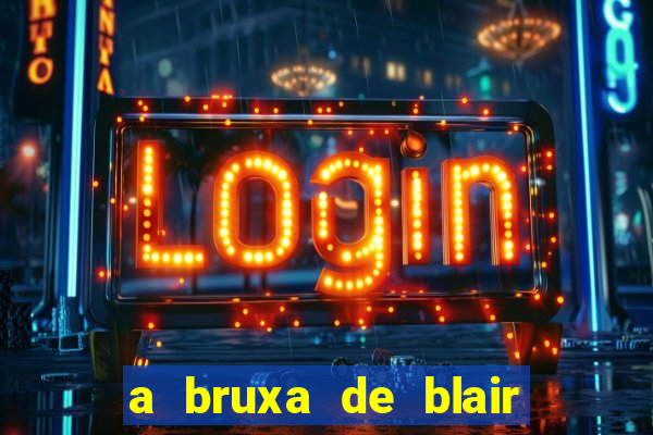 a bruxa de blair 1999 filme completo dublado