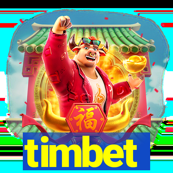 timbet