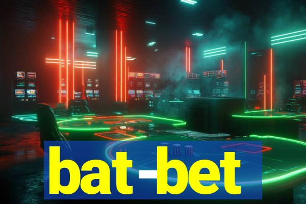 bat-bet