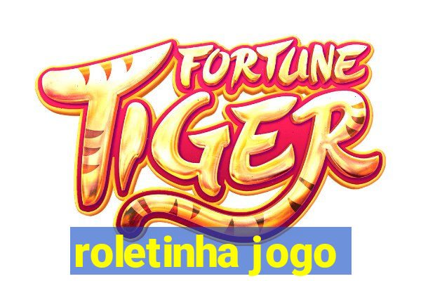 roletinha jogo