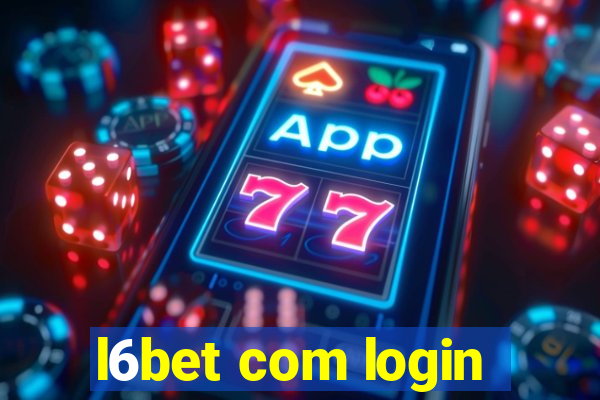 l6bet com login