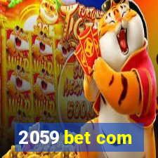 2059 bet com