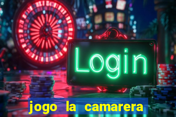 jogo la camarera para celular