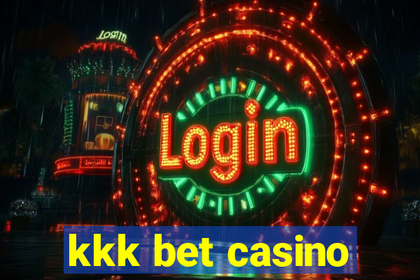 kkk bet casino