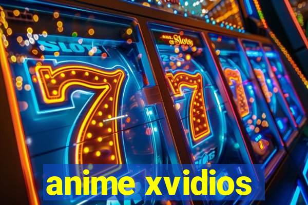 anime xvidios