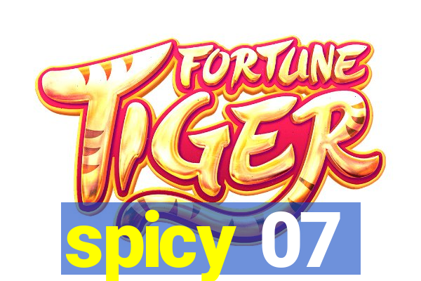 spicy 07