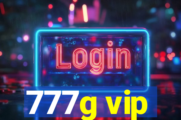 777g vip