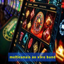 multicanais ao vivo band