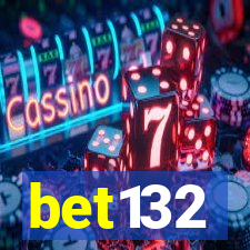 bet132