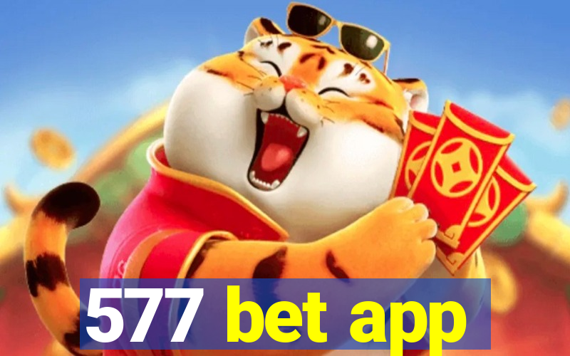 577 bet app