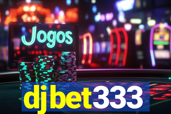 djbet333