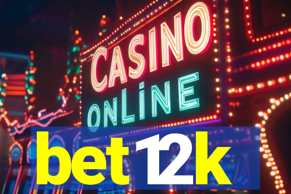 bet12k