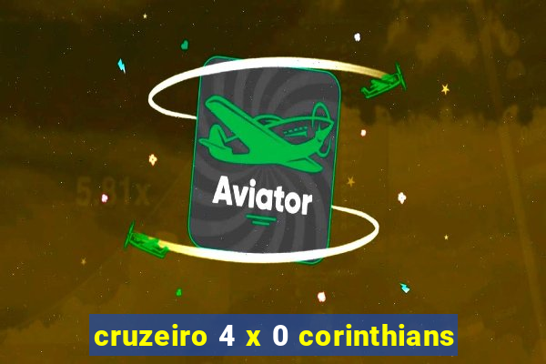 cruzeiro 4 x 0 corinthians