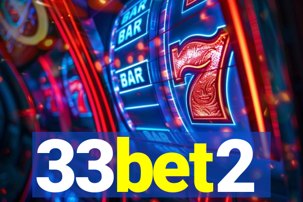 33bet2