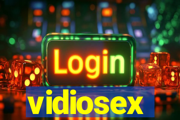 vidiosex