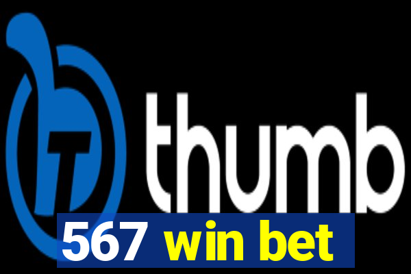 567 win bet