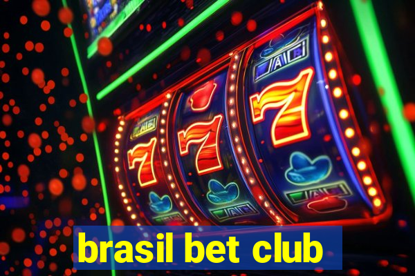 brasil bet club