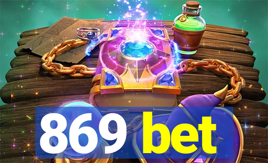 869 bet