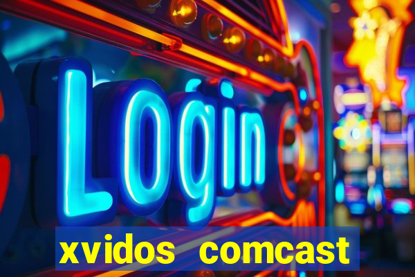 xvidos comcast xfinity customer service