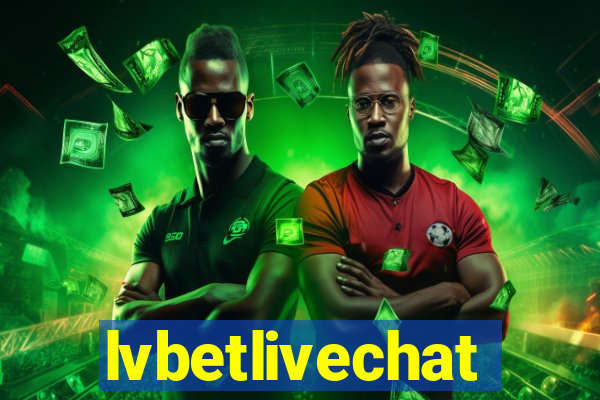 lvbetlivechat