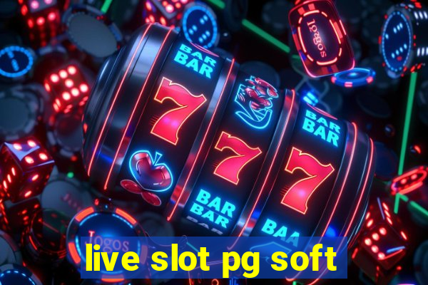 live slot pg soft