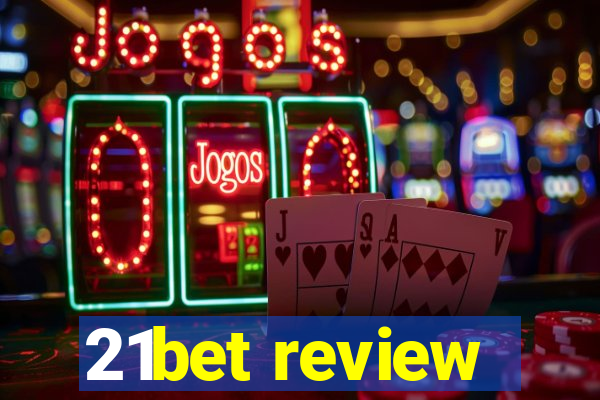 21bet review