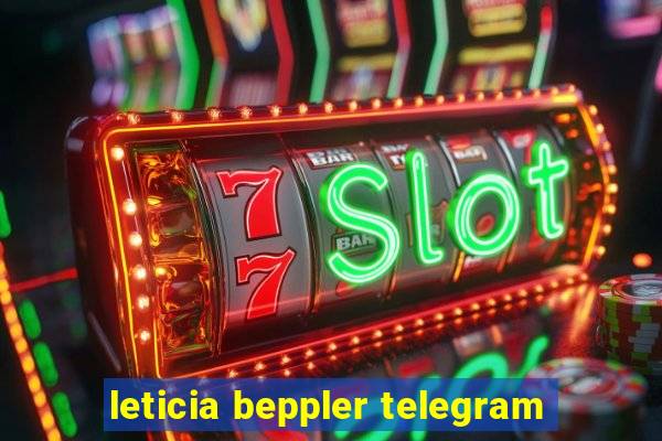 leticia beppler telegram