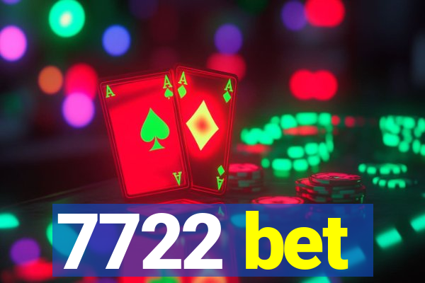 7722 bet