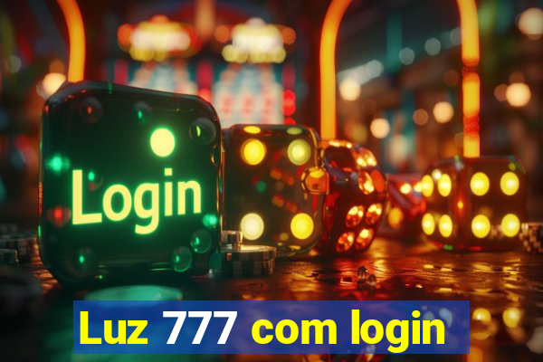 Luz 777 com login