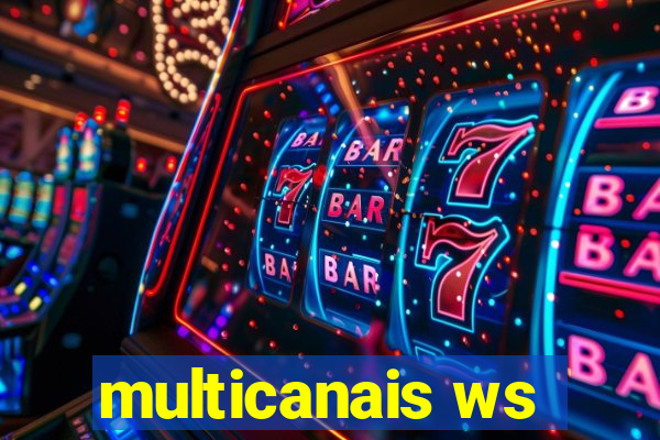 multicanais ws