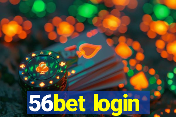 56bet login