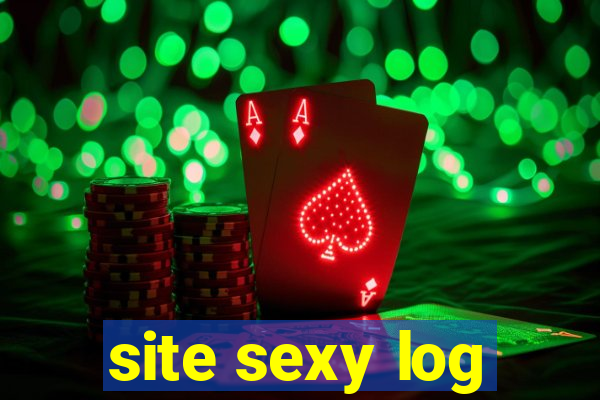 site sexy log