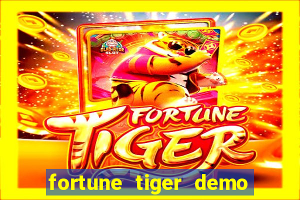 fortune tiger demo bet 500