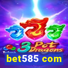 bet585 com