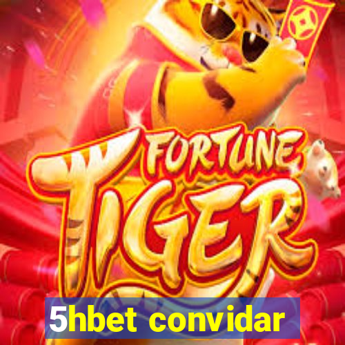 5hbet convidar