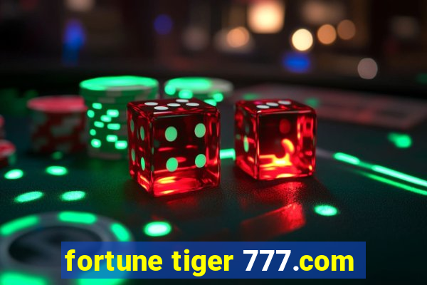 fortune tiger 777.com