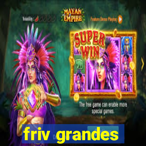 friv grandes