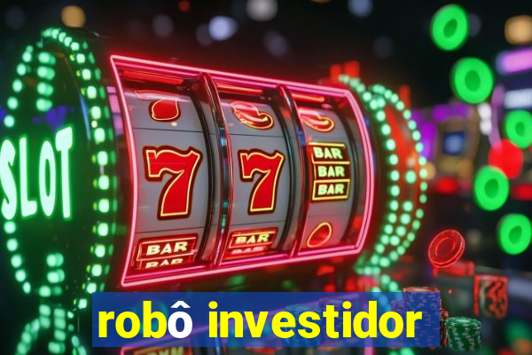 robô investidor