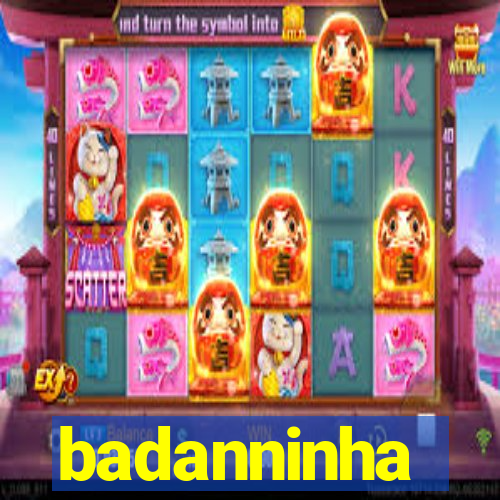 badanninha