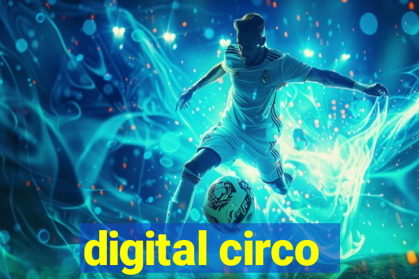 digital circo