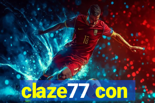 claze77 con