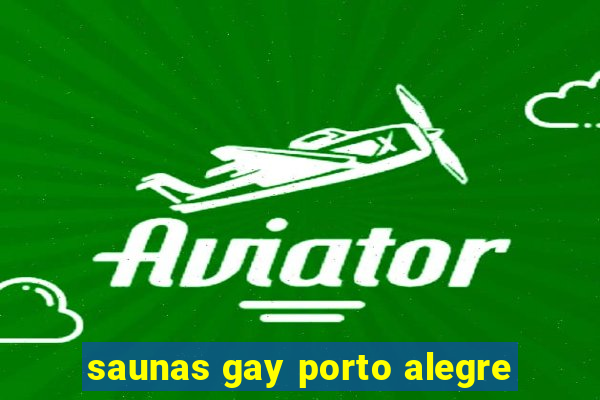 saunas gay porto alegre