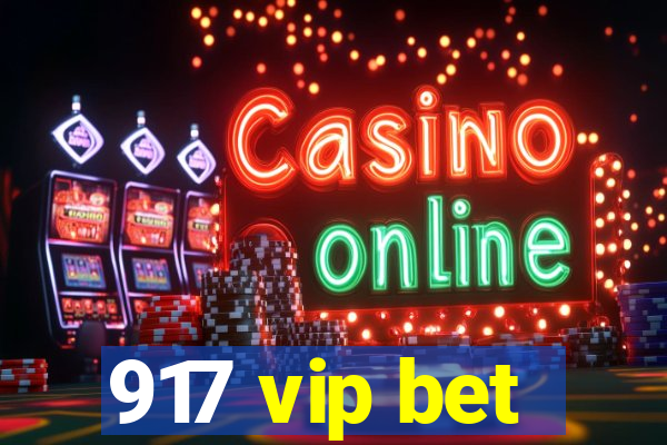 917 vip bet