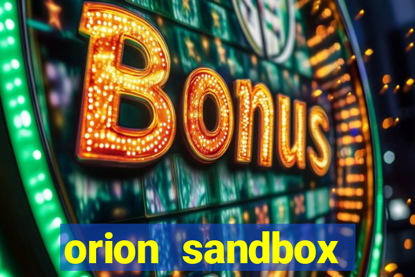 orion sandbox enhanced jogos 360