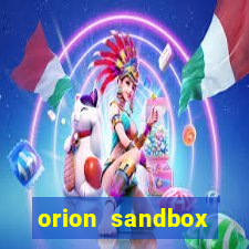 orion sandbox enhanced jogos 360