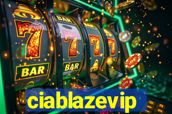 ciablazevip